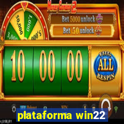 plataforma win22